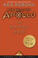 The burning maze by Riordan, Rick