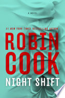 Night shift by Cook, Robin