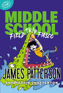 Field trip fiasco by Patterson, James