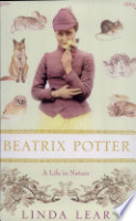 Beatrix Potter, a life  in nature by Lear, Linda J