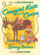 Cowgirl Kate and Cocoa by Silverman, Erica