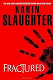 Fractured by Slaughter, Karin