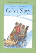 Caleb's story by MacLachlan, Patricia
