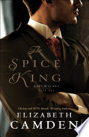 The spice king by Camden, Elizabeth