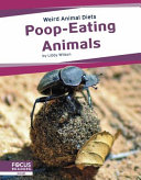 Poop-eating animals by Wilson, Libby
