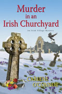 Murder in an Irish churchyard by O'Connor, Carlene