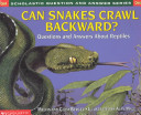 Can snakes crawl backward? by Berger, Melvin