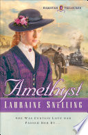 Amethyst by Snelling, Lauraine