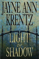Light in shadow by Krentz, Jayne Ann