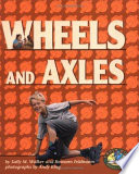 Wheels and axles by Walker, Sally M