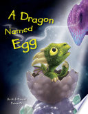 A_dragon_named_Egg