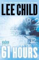 61 hours by Child, Lee