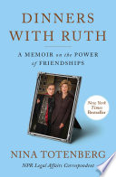 Dinners with Ruth by Totenberg, Nina