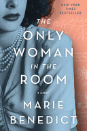The only woman in the room by Benedict, Marie