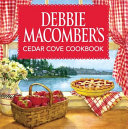 Debbie Macomber's Cedar Cove cookbook by Macomber, Debbie