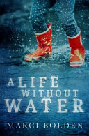 A life without water