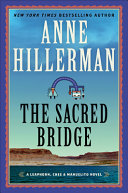 The sacred bridge by Hillerman, Anne