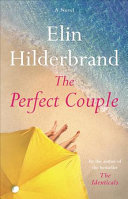 The perfect couple by Hilderbrand, Elin