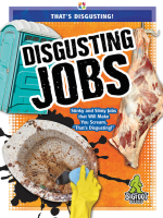 Disgusting Jobs by Mattern, Joanne