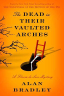 The dead in their vaulted arches by Bradley, C. Alan