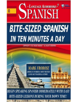 Bite-Sized Spanish in Ten Minutes a Day by Frobose, Mark