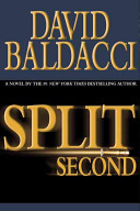 Split second by Baldacci, David