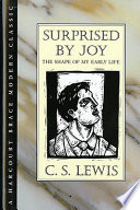 Surprised by joy by Lewis, C. S