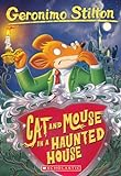 Cat and mouse in a haunted house by Stilton, Geronimo