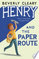 Henry and the paper route by Cleary, Beverly