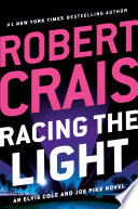 Racing the light by Crais, Robert