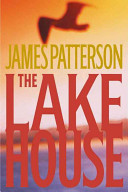 The lake house by Patterson, James