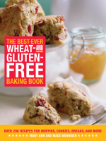 The_Best-Ever_Wheat-and_Gluten-Free_Baking_Book