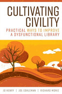Cultivating civility by Henry, Jo