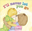 I'll never let you go by Richmond, Marianne