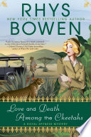 Love and death among the cheetahs by Bowen, Rhys