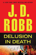 Delusion in death by Robb, J. D