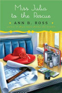Miss Julia to the rescue by Ross, Ann B