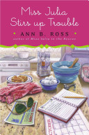 Miss Julia stirs up trouble by Ross, Ann B