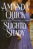 Slightly shady by Quick, Amanda