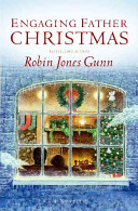 Engaging Father Christmas by Gunn, Robin Jones
