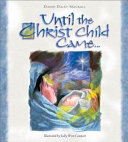 Until_the_Christ_Child_came