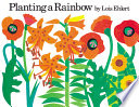 Planting a rainbow by Ehlert, Lois