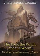 The fork, the witch, and the worm by Paolini, Christopher