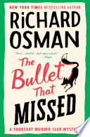 The bullet that missed by Osman, Richard