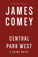 Central Park West by Comey, James B