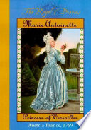 Marie_Antoinette__Princess_of_Versailles