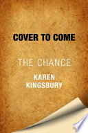 The chance by Kingsbury, Karen