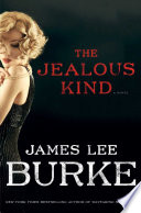 The jealous kind by Burke, James Lee