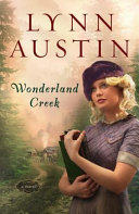 Wonderland Creek by Austin, Lynn N