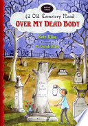 Over my dead body by Klise, Kate